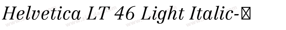 Helvetica LT 46 Light Italic字体转换